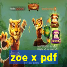 zoe x pdf